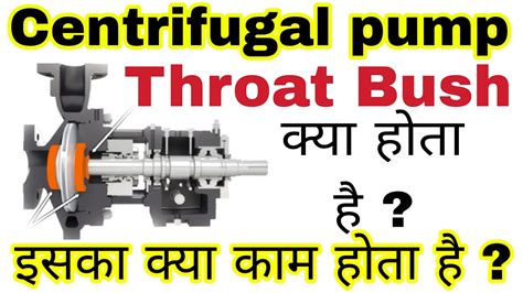 neck bush in centrifugal pump|throttle bushing vs throat.